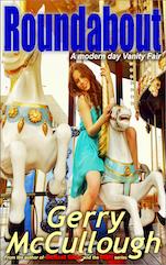 Roundabout &ndash; a modern day Vanity Fair by Gerry McCullough